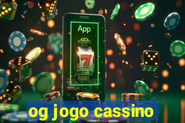 og jogo cassino